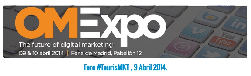 Estrategias digitales de márketing turístico en #TourisMKT OMExpo